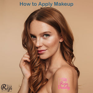 How to Apply Makeup